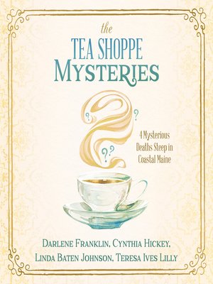 cover image of The Tea Shoppe Mysteries